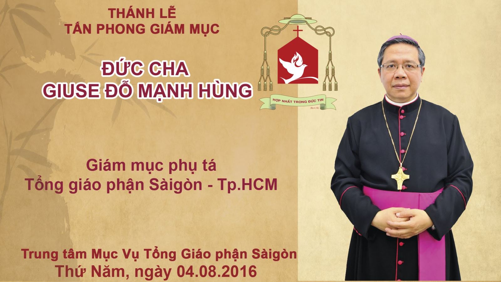 Thánh Lễ tấn phong Gm. Giuse Đỗ Mạnh Hùng (4.8.2016)